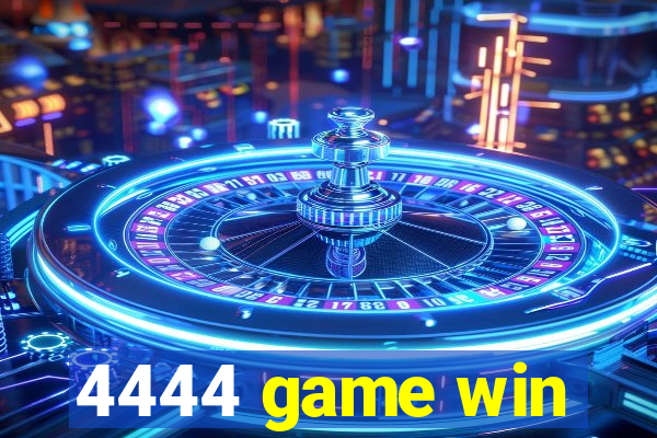 4444 game win